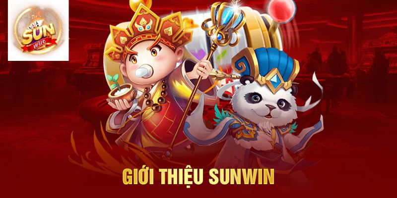 Giới thiệu Sunwin - sân chơi trực tuyến đỉnh cao